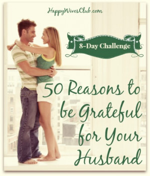 50 Reasons to be Grateful for Your Husband
