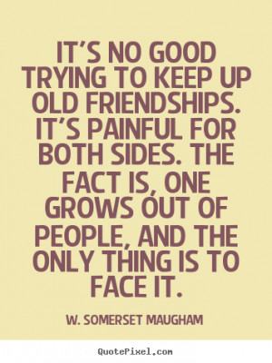 Design your own picture quote about friendship - It's no good trying ...