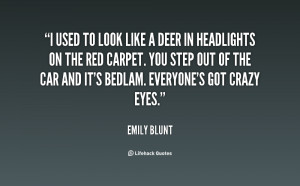 quote-Emily-Blunt-i-used-to-look-like-a-deer-53781.png
