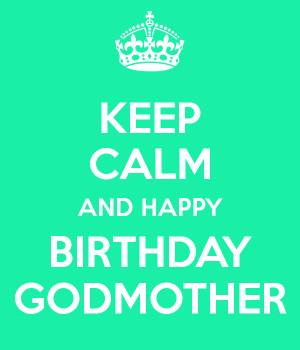 Happy Birthday Godmother Quotes