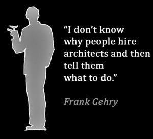 Architect Frank Gehry quote