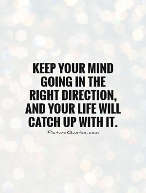 Mind Quotes Direction Quotes