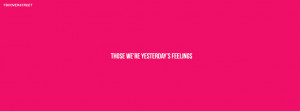 Those Were Yesterdays Feelings Quote Wallpaper
