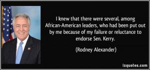 knew that there were several, among African-American leaders, who ...