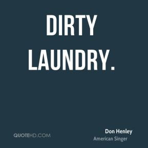 Dirty Laundry.