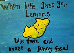 ... com quotes graphics funny quotes when life gives you lemons img src