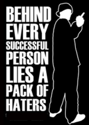All Graphics » quotes for haters