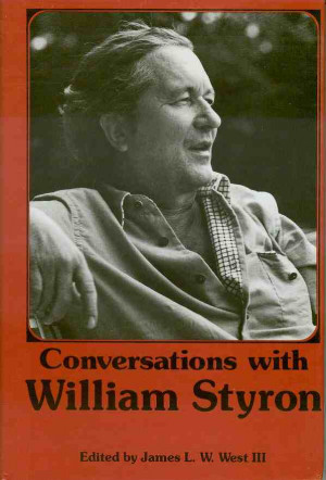 Conversations with William Styron
