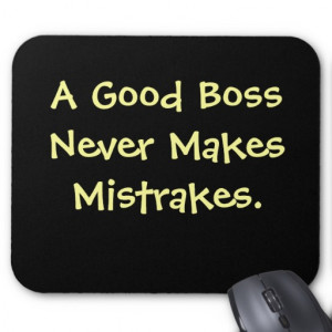 Funny Boss Quote Mousepad