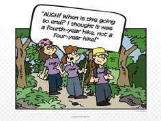 LDS cartoon: Young Women camp. Girls' camp.Sounds like last years hike ...