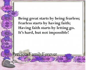 being great starts by being fearless fearless starts by having faith ...