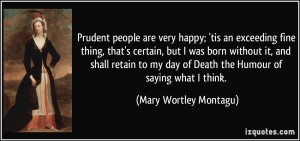 quote-prudent-people-are-very-happy-tis-an-exceeding-fine-thing-that-s ...