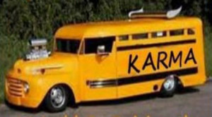 Visit From the Karma Bus