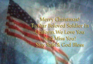 Merry Christmas To Our Soldiers
