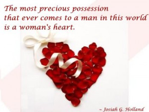 The Most Precious Possession For Man Come's To A Woman