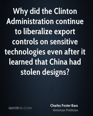 Why did the Clinton Administration continue to liberalize export ...