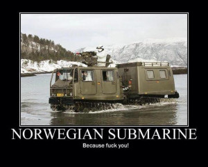 Norwegian Submarine | Funny Pictures and Quotes