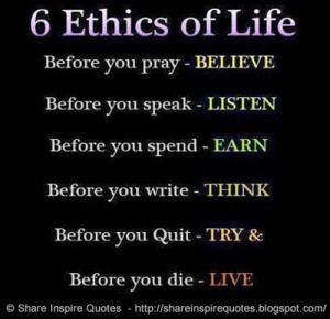 Positive Quotes About Work Ethic 6 ethics of life.