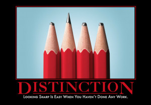 Distinction: looking sharp is easy when you haven't done any work