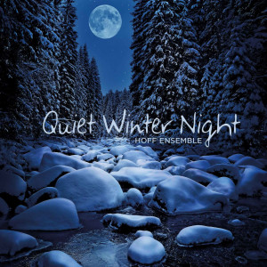 ... res track from 2L upcoming album Quiet Winter Night from Hoff Ensemble
