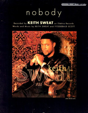 Keith Sweat....