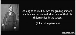 More John Lothrop Motley Quotes