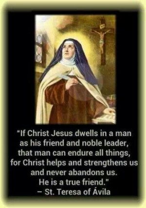 St. Teresa of Avila quotes. Catholic. Catholics. Catholicsm. Jesus ...