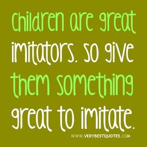 children-quotes-parenting-quotes-Children-are-great-imitators.jpeg