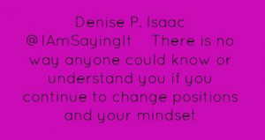 Denise P. Isaac ‏@IAmSayingItThere is no way anyone could know...