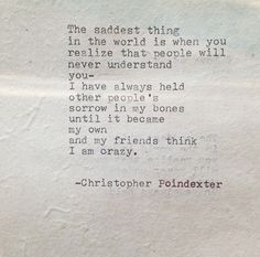 Christopher Poindexter #love #quote #quotes #crazy #madness #poetry ...