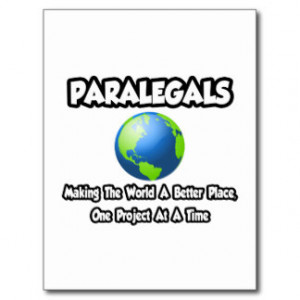 Paralegals...Making the World a Better Place Postcards