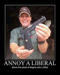 Ted Nugent- I love this guy! :) firearm, stuff, funni, weapon, polit ...