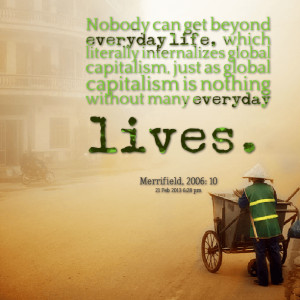 ... on life nobody can get beyond everyday life motivational quotes on