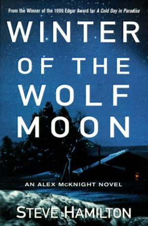 Start by marking “Winter of the Wolf Moon (Alex McKnight, #2)” as ...