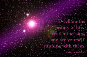 ... beauty of life. Watch the stars, and see yourself running with them
