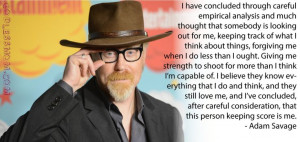 Adam Savage #atheist #atheism #quote