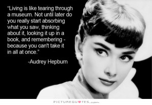 Audrey Hepburn Quotes Living Quotes