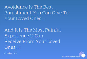 Avoidance Is The Best Punishment You Can Give To Your Loved Ones ...