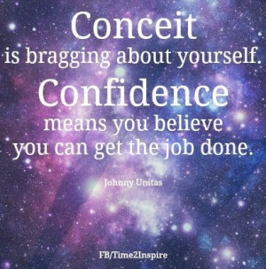 Conceit vs Confidence quote via 