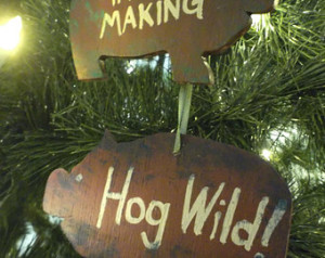 ... Ornament with Cute Punny Sayings Primitive Rustic FREE SHIPPING