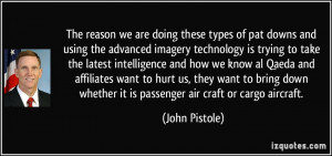 ... want to hurt us, they want to bring down whether it is passenger air