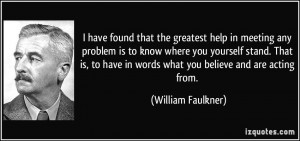 ... you yourself stand. That is, to have in words what you believe and are