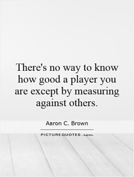 Aaron C Brown Quotes