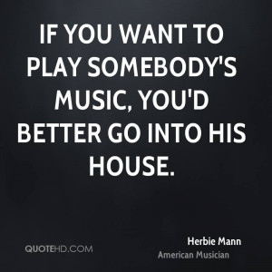 Herbie Mann Quotes