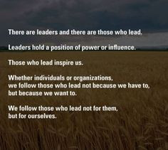 There are leaders... by Simon Sinek More