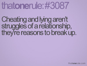Cheating and lying aren't struggles of a relationship, they're reasons ...