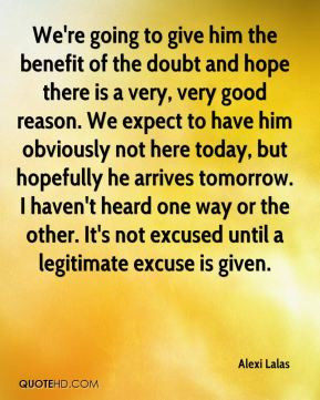 Alexi Lalas - We're going to give him the benefit of the doubt and ...