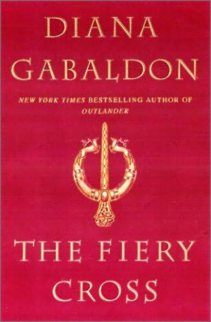 The Fiery Cross (Outlander, book 5) by Diana Gabaldon