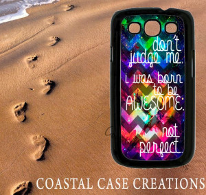 Galaxy Space Awesome Quote Samsung Galaxy by CoastalCaseCreations, $18 ...