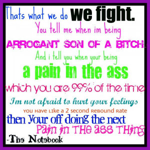 Thats what we do we fight. -The Notebook Pictures, Images and Photos